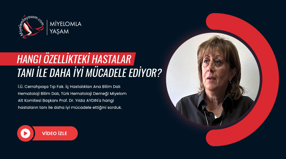 Hangi özellikteki hastalar tanı ile daha iyi mücadele ediyor