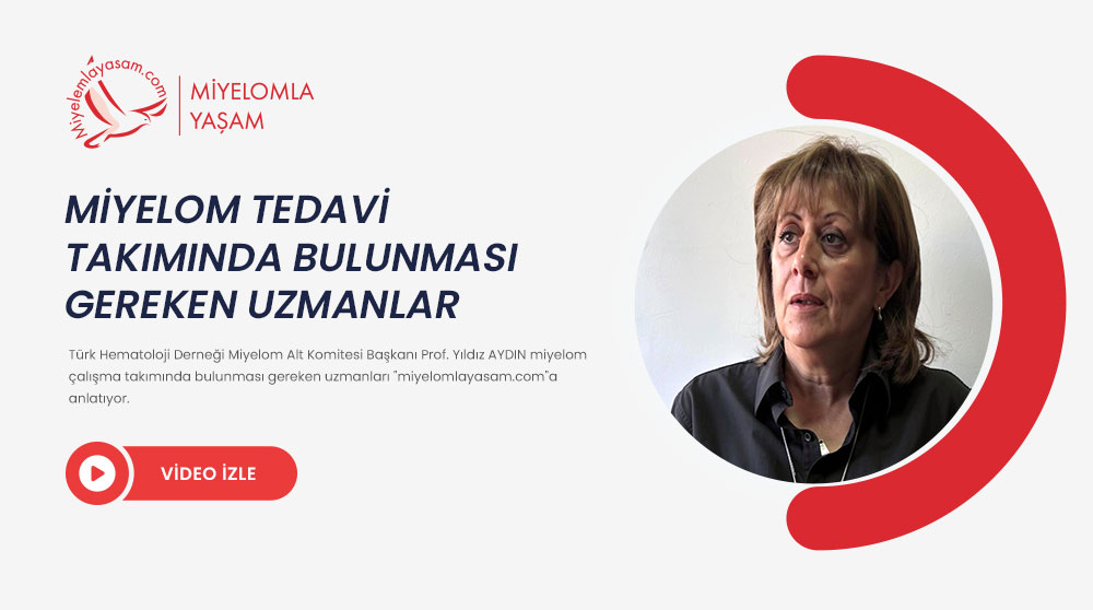 Miyelom tedavi takımında bulunması gereken uzmanlar
