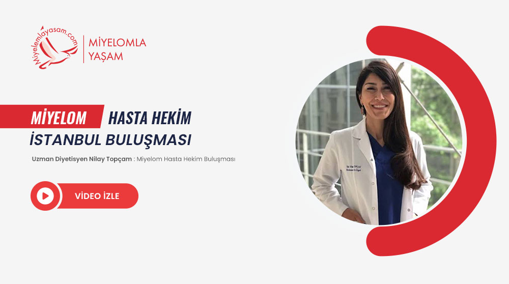Miyelom Hasta Hekim İstanbul Buluşması