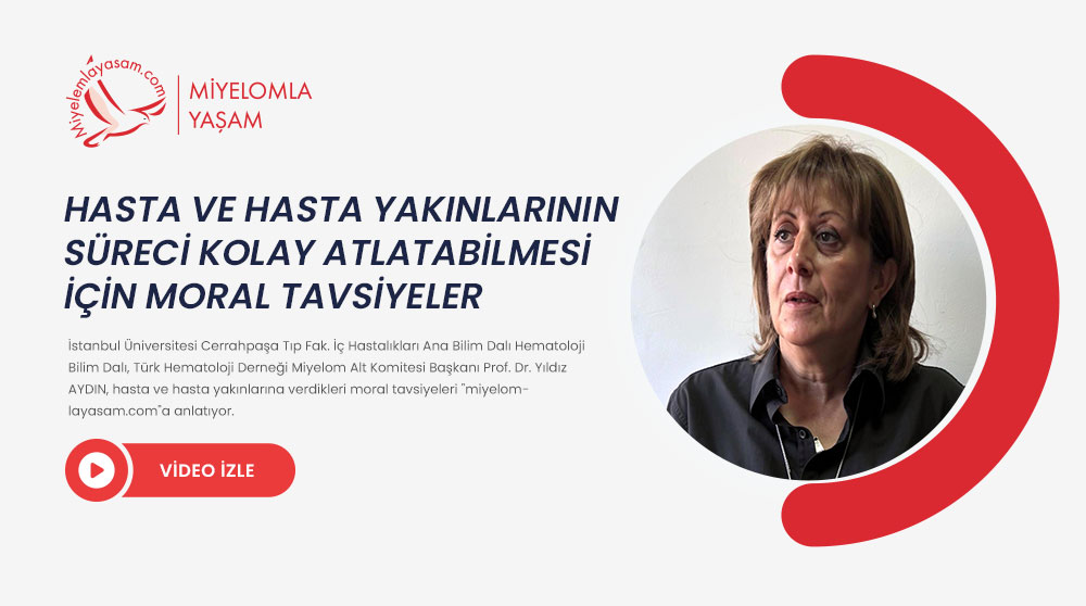 Hasta ve hasta yakınlarının süreci kolay atlatabilmesi için moral tavsiyeler