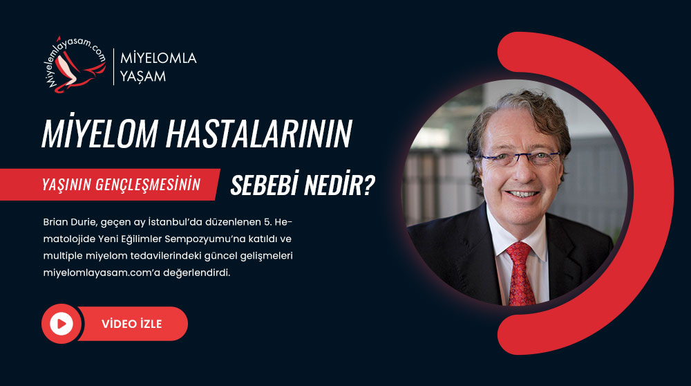 Miyelom hastalarının yaşının gençleşmesenin sebebi nedir?