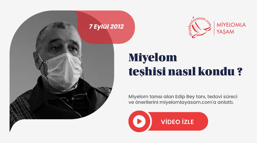 Miyelom teşhisi nasıl kondu
