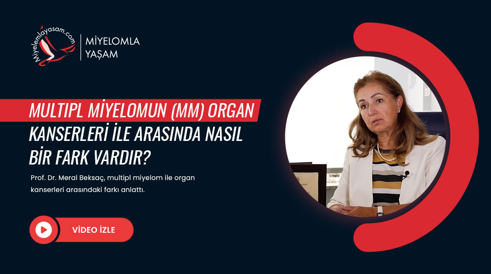 Multipl miyelomun (MM) organ kanserleri ile arasında nasıl bir fark vardır?