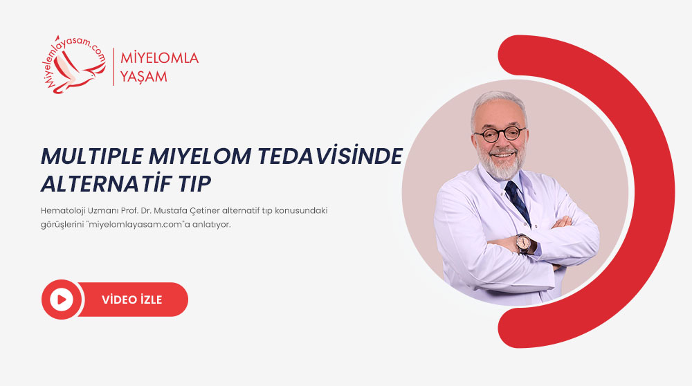 Multiple Miyelom tedavisinde alternatif tıp