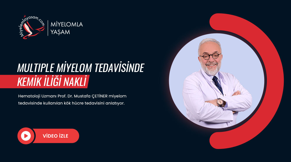 Multiple Miyelom tedavisinde kemik iliği nakli