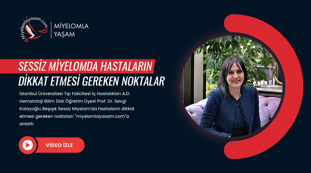 Sessiz miyelomda hastaların dikkat etmesi gereken noktalar