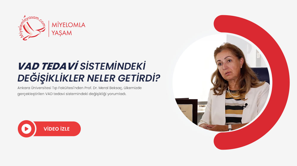 VAD tedavi sistemindeki değişiklikler neler getirdi?